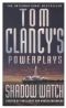 [Tom Clancy's Power Plays 03] • 3. Shadow Watch